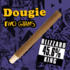 Dougie - 2g Infused Blunts - Blizzard King