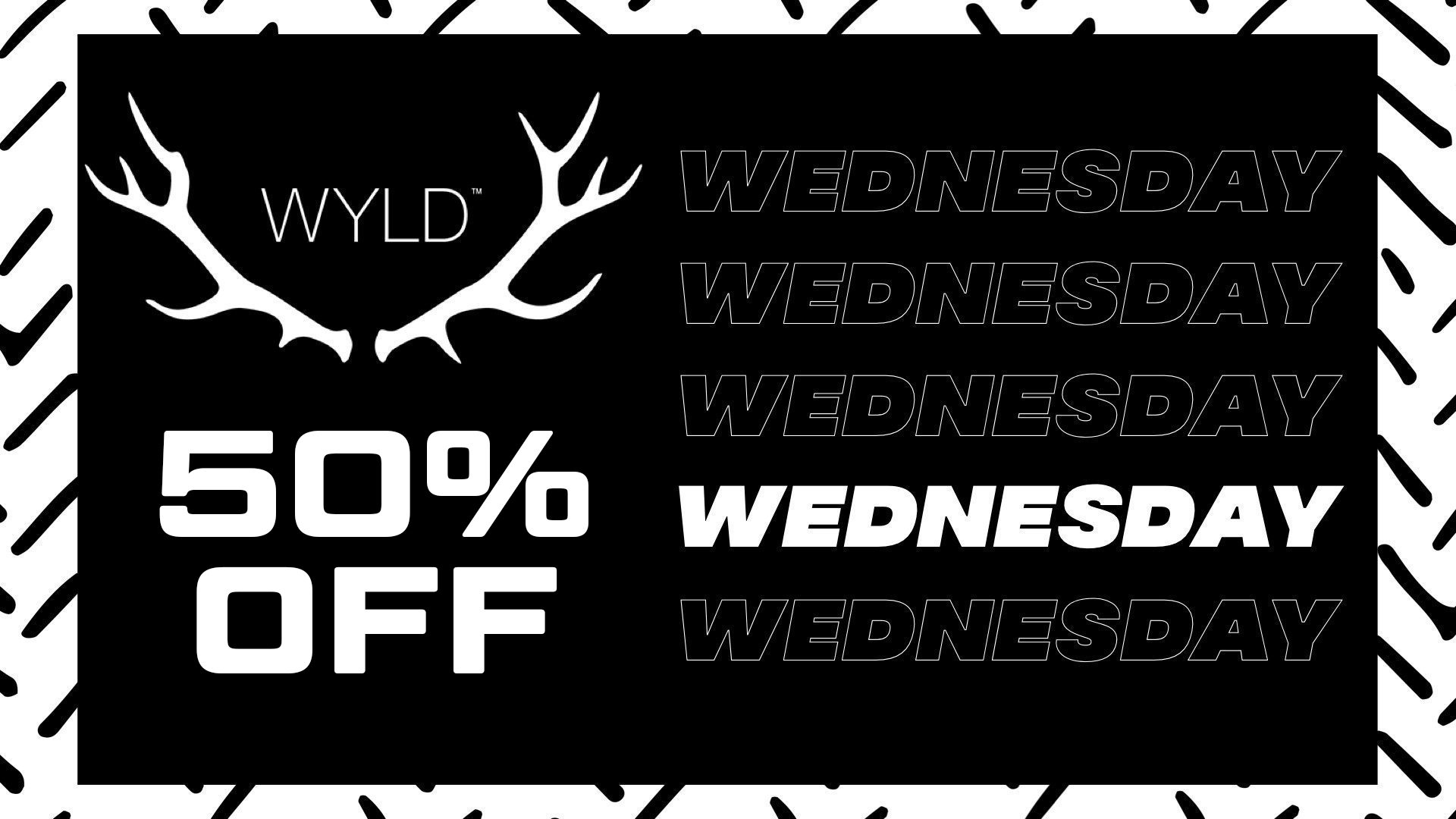 Wyld Wednesdays