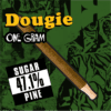 Dougie - 1g Infused Blunts - Sugar Pine