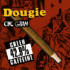 Dougie - 1g Infused Blunts - Green Caffeine